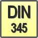 Piktogram - Typ DIN: DIN 345